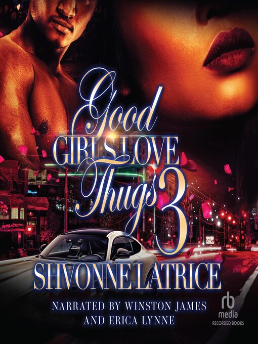 Title details for Good Girls Love Thugs 3 by Shvonne Latrice - Wait list